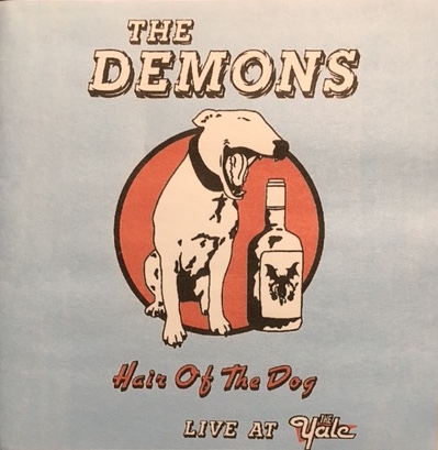 The Demons - "Hair of the Dog" &ndash; 1988
Producer/Writer/Performer
