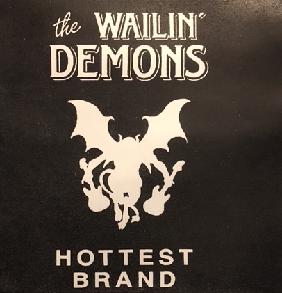 The Wailin' Demons - "Hottest Brand" &ndash; 1986
Producer/Writer/Performer
