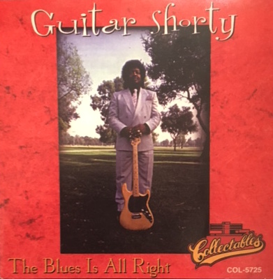 Guitar Shorty - "The Blues is All Right" &ndash; 1990
Performer
