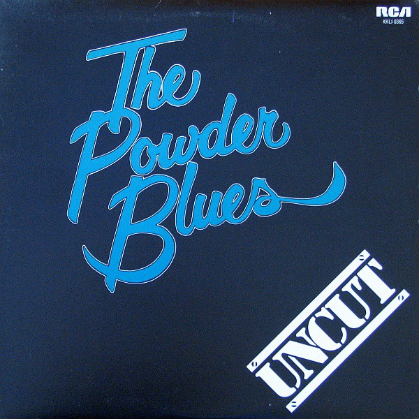 Powder Blues - "Uncut" &ndash; 1979
Writer/Performer
